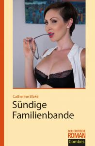 SÜNDIGE FAMILIENBANDE