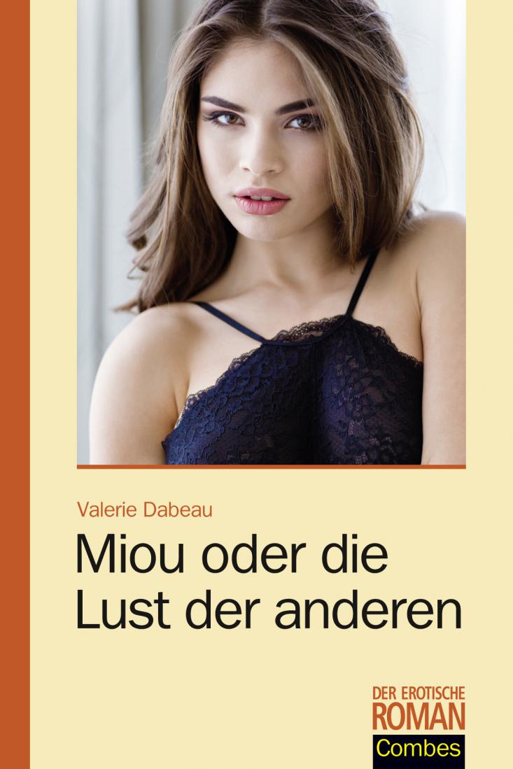 Miou oder die Lust der anderen