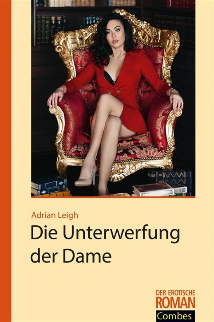 DIE UNTERWERFUNG DER DAME